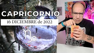 CAPRICORNIO | Horóscopo de hoy 16 de Diciembre 2022 | La integridad por delante