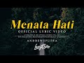 Langit Sore X Andrewsputra - Menata Hati  (Official Lyric Video)