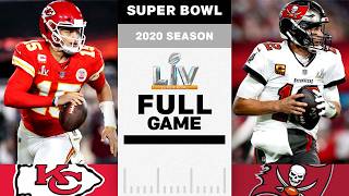 Tom Brady's SEVENTH Super Bowl Win | Kansas City Chiefs vs Tampa Bay Buccaneers FULL GAME | NFL 2020