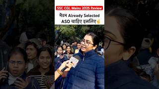 SSC CGL Mains 2024 Review | SSC CGL Review 2025 🔥#ssccgl #ytshorts #viralshorts