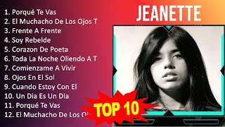 Jeanette 2023 - 10 Grandes Exitos - Porqué Te Vas, El Muchacho De Los Ojos Tristes, Frente A Fre...