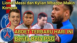 Lionel Messi dan Kylian Mbappe Makin Kompak 😍 Neymar Pamer Jersey..! Berita Bola PSG Terbaru