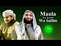 Mahmud Huzaifa x Mohammad Ibrahim - Maula Ya Salli Wa Sallim  | Truth of Ummah