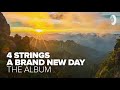 4 strings a brand new day the full album