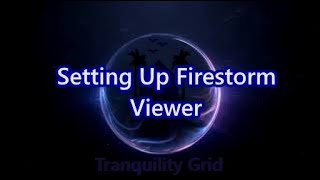 Setting Up Firestorm Viewer