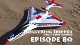 HobbyKing Skipper and a dramatic ending!