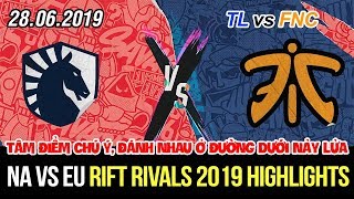 [RR 2019] TL vs FNC Highlights | Doublelift và Rekkles cà khịa max lực đường dưới, ai sẽ gánh team?