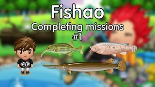 Fishao | Completing Missions #1