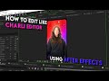 How To Edit Like Charli D'amelio Editor On After Effects!