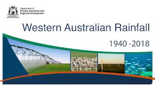 Western Australian Rainfall 1940-2018 | Department of Primary Industries and Regional Development