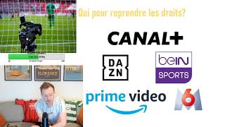 DROITS TV L1 : CANAL? BEIN? AMAZON?