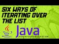 Six ways of iterating over List| Java Interview Question | using for, forEach Iterator etc