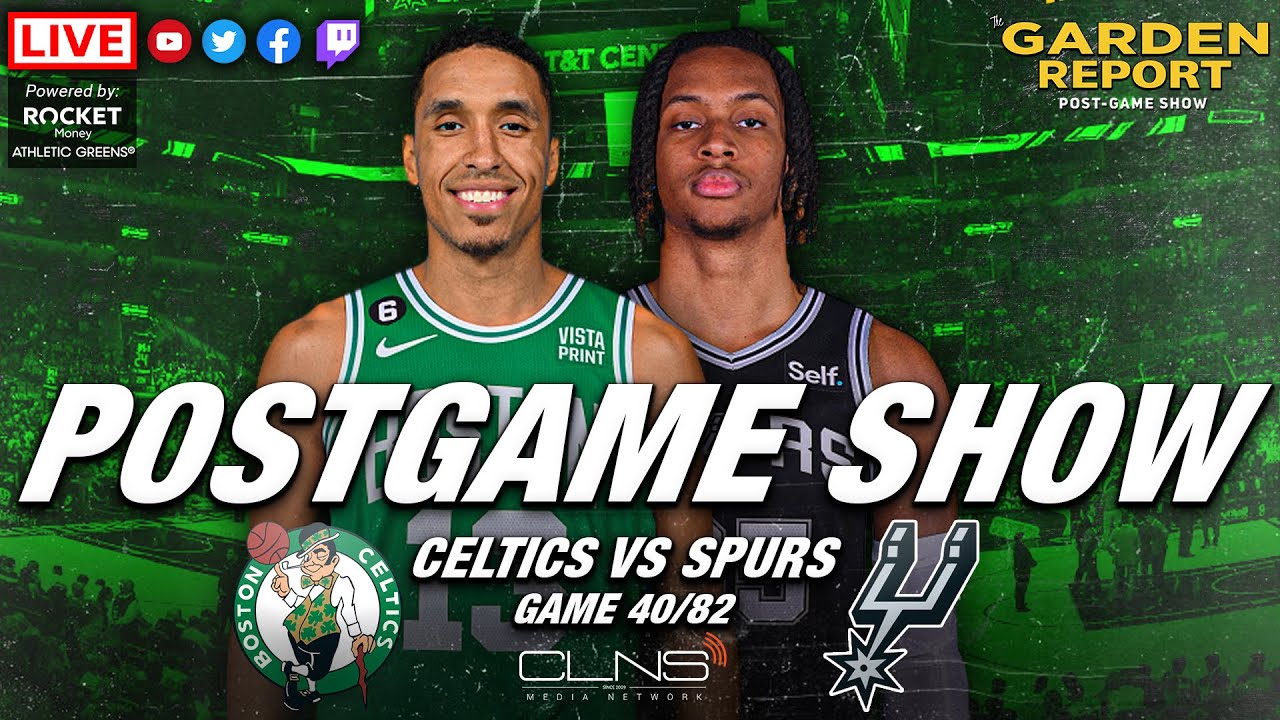 LIVE Garden Report: Celtics Vs Spurs Postgame Show - YouTube