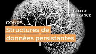 Structures de données persistantes (1) - Xavier Leroy (2022-2023)