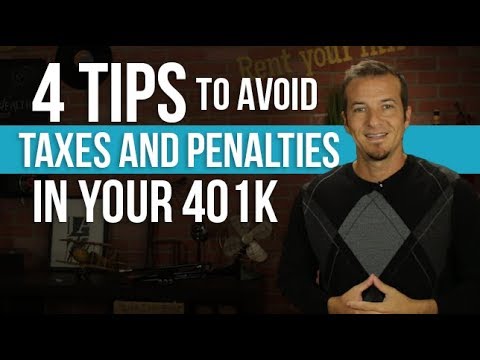 4 tips to avoid penalties and taxes on your 401k. 4 tips to avoid penalties and taxes on your 401k.