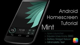 Mint (Matt McDowell) - Android Homescreen Tutorial