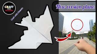 How to make a paper plane | longest time flying world record | New version plane | paper airplanes/-