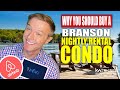 Why YOU Should Buy A Branson Nightly Rental Condo