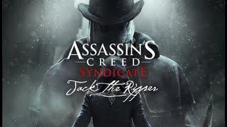Assassin's Creed: Syndicate. Jack the Ripper -  Drown (короткая версия)
