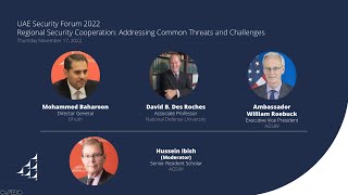 UAESF 2022: Regional Security Cooperation: Addressing Common Threats and Challenges