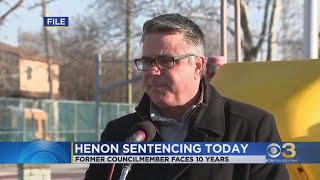 Ex-Philly councilmember Bobby Henon to be sentenced in bribery case