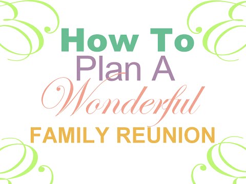 How do I plan a family reunion checklist?