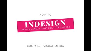 Export a PDF, Printer Marks & Saving as Spreads in InDesign