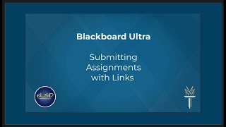 Blackboard Ultra for Students | Submitting Assignments with Hyperlink