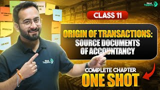 Origin of Transactions - Source Documents and Vouchers One Shot | Class 11 Accounts 2026-27