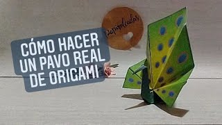 CÓMO HACER UN PAVO REAL DE ORIGAMI #tutorial #peacock