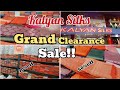 Kalyan Silks ൽ Grand clearance sale!! || #kalyansilks #malayalam #saree