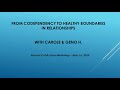 From Codependency to Healthy Boundaries in Relationships - Carole & Geno H.