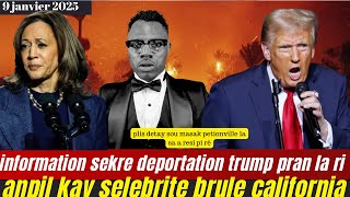 GWO EXTRATEJI SEKRE DEPORTATION TRUMP LA PRAN LA RI,ANPIL KAY SELEBRITE BRILE,MASAK PETYONVIL