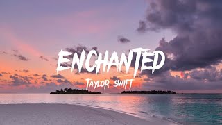 Download Enchanted - Taylor Swift (Lyrics) mp3