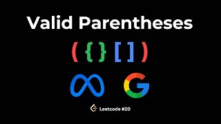 Stack Problems Made Easy (Leetcode #20: Valid Parentheses)