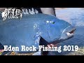 FTL Lures - Eden Rock Fishing 2019