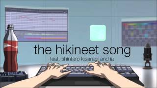 IA - The HikiNEET Song - feat. Shintaro Kisaragi