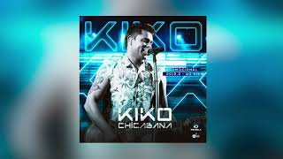 Kiko Chicabana - Nem Tchum | Download