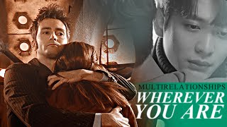 Multirelationships birthday collab | Wherever you are