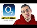 How To Activate O2 eSIM Card UK 2026 | Complete Working Guide