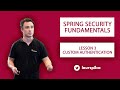 Spring Security Fundamentals - Lesson 3 - Custom authentication