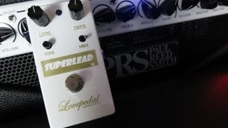 Lovepedal Superlead - Pedal Demo