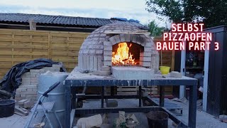 Pizzaofen selber Bauen Part 3