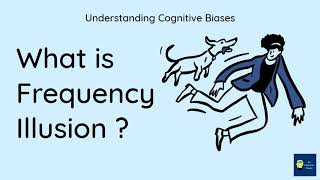 What is Frequency illusion? [Definition and Example] - Understanding Cognitive Biases