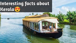 Top 10 amazing facts about Kerala || India 🇮🇳