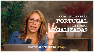 Como mudar legalmente para Portugal?