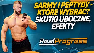 REALPROGRESS - SARMY I PEPTYDY - KTÓRE SĄ WARTE UWAGI? CZEGO SIĘ SPODZIEWAĆ? SKUTKI UBOCZNE