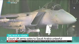 Court: UK arms sales to Saudi Arabia unlawful