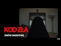 KOD ZŁA | Zmów modlitwę | Kino Świat