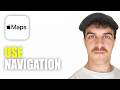 How to Use Apple Maps Navigation (2026 Guide)